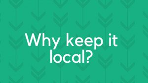 Keeping it local - how important is it?